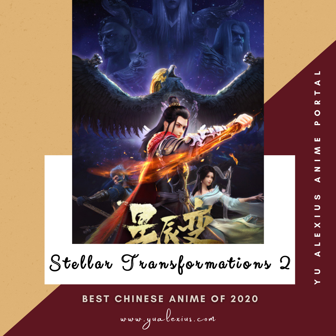 Best Chinese Anime of 2020 Stellar Transformations Season 2
